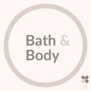 Bath & Body